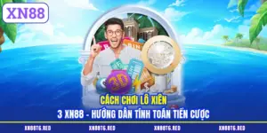 Xổ Số XN88 - Trải Nghiệm Quay Số Đỉnh Cao Trúng Tiền Tỷ