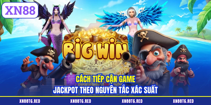 Nổ Hũ Jackpot XN88 - Phương Pháp Săn Quỹ Thưởng Hàng Tỷ