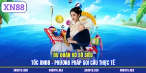 Xổ Số XN88 - Trải Nghiệm Quay Số Đỉnh Cao Trúng Tiền Tỷ