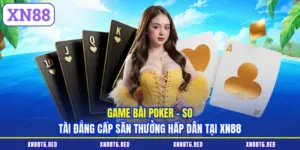 Casino XN88 - Thế Giới Giải Trí Đỉnh Cao Thưởng Lớn Mỗi Ngày