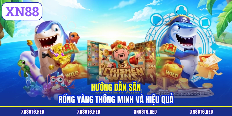 Bắn Cá Rồng Vàng 68 XN88 - Săn Boss Khủng Rinh Quà Lớn