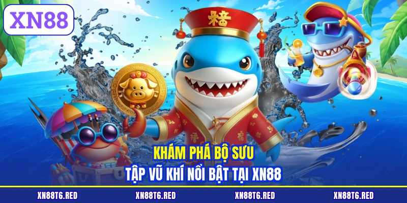Bắn Cá 5 Sao XN88 - Săn Cá Mỏi Tay Nhận Ngay Lộc Cực Lớn
