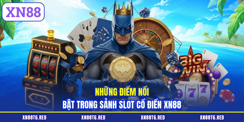 Game Nổ Hũ 777 XN88 - Giải Mã Quy Luật Và Vòng Quay Thưởng