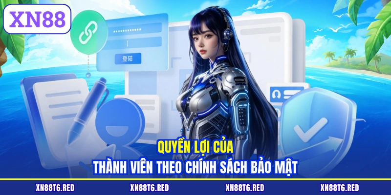 Chính Sách Bảo Mật | XN88 Cam Kết An Toàn 100% Thông Tin