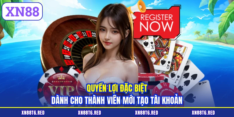 Đăng Ký XN88 | Nhận Ngay Quà Tặng Độc Quyền Cho Tân Thủ